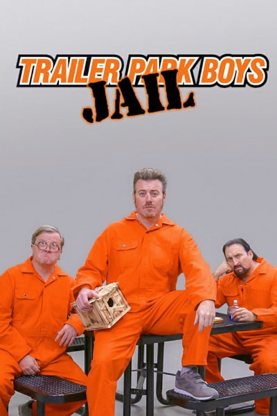 Trailer Park Boys: Jail - Season 1