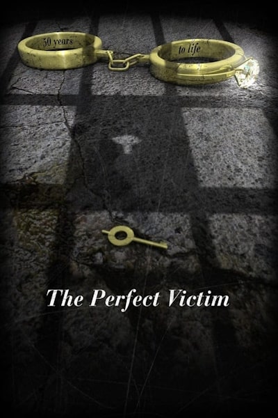 The Perfect Victim (Battered Women Who Kill)
