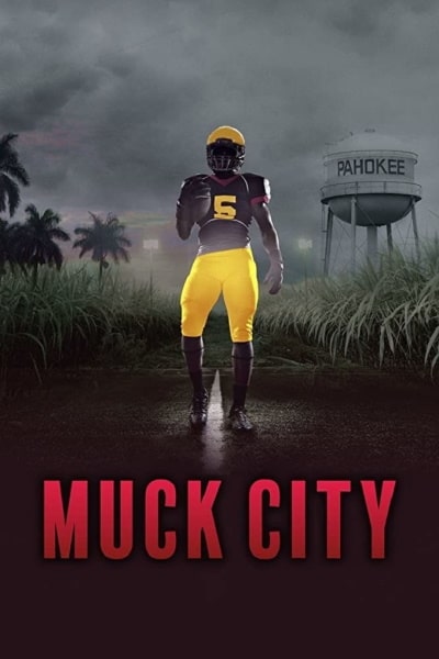 4th and Forever: Muck City - Season 1