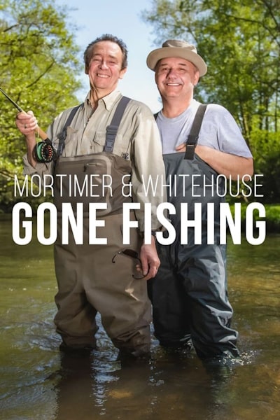 Mortimer and Whitehouse: Gone Fishing - Season 7