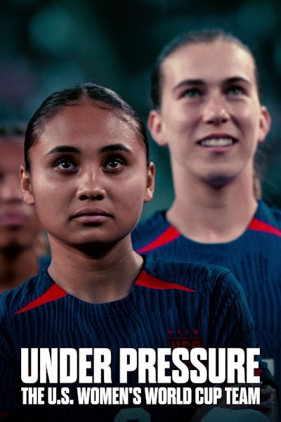 Under Pressure: The U.S. Womens World Cup Team - Season 1