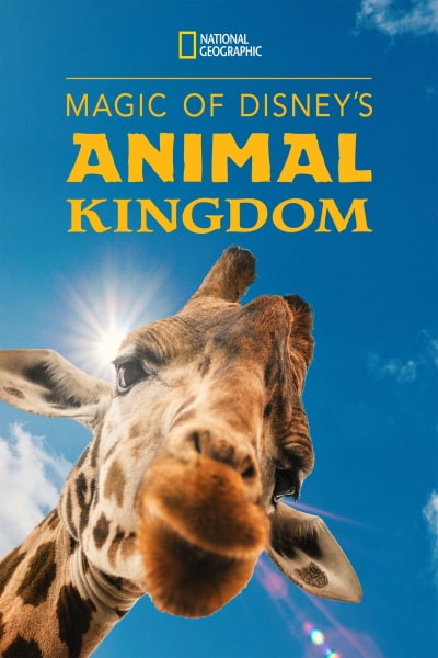 Magic of Disneys Animal Kingdom - Season 2