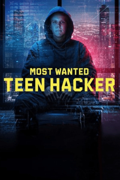 Most Wanted: Teen Hacker - Season 1