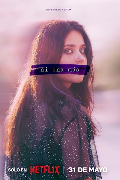 Raising Voices (Ni una mas) - Season 1