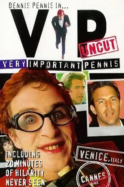 Very Important Pennis Uncut