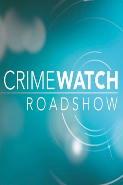 Crimewatch Roadshow - Season 18