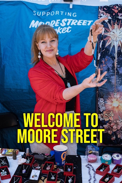 Welcome to Moore Street - Season 1